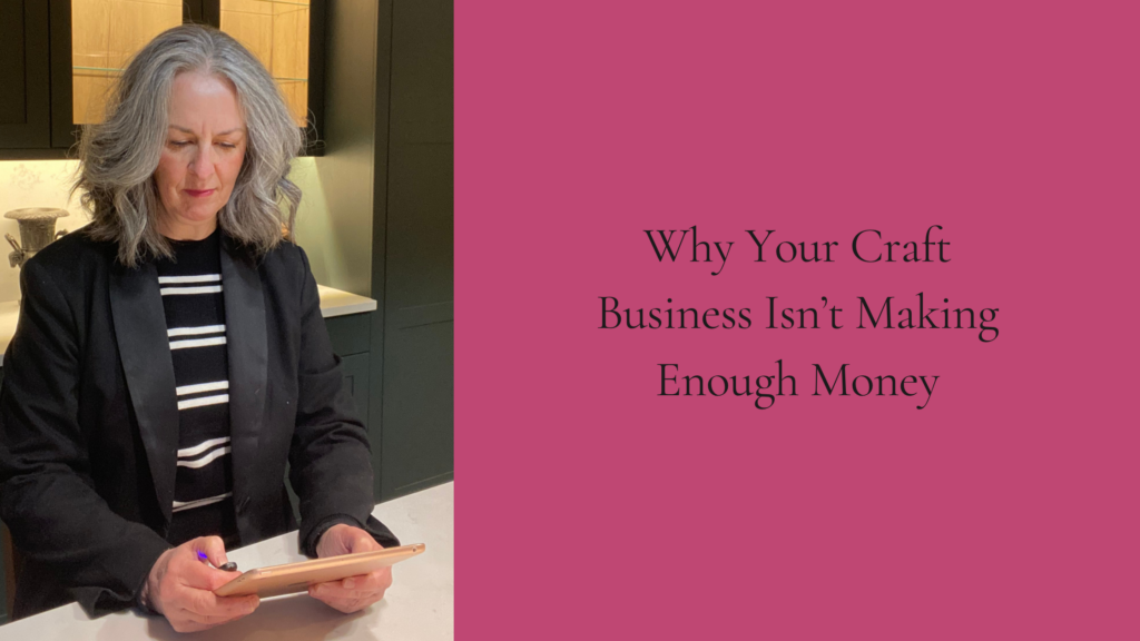 craft business isn't making enough money
